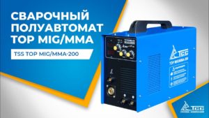 Сварочный полуавтомат TSS TOP MIG/MMA-200